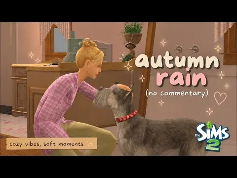 Thumbnail for 🍂 🍂 Welcoming Autumn Rain in a Little Cottage 𓂃 ࣪˖ ִֶָ☔︎♡ | The Sims 2 Sleep Longplay